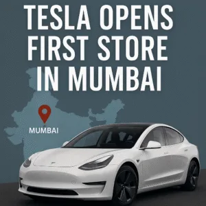 Tesla Opens First Store in Mumbai: What It Means for India’s EV Market
